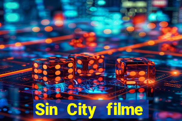 Sin City filme completo dublado download